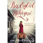 Bir Eylül Hikayesi - Esra Erder Aydın