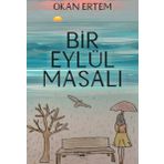 Bir Eylül Masalı - Okan Ertem