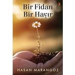 Bir Fidan Bir Hayır - Hasan Marangoz