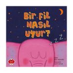 Bir Fil Nasıl Uyur? - Salim Keskingöz