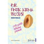 Bir Fındık Kırma Projesi - Robin Rinaldi