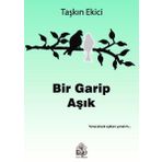 Bir Garip Aşık - Taşkın Ekici