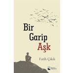 Bir Garip Aşk - Fatih Çıkılı