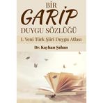 Bir Garip Duygu Sözlüğü - Dr. Kayhan Şahan