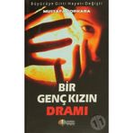 BIR GENÇ KIZIN DRAMI - MUSTAFA TOPKARA