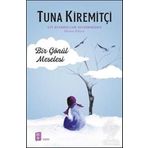 Bir Gönül Meselesi - Tuna Kiremitçi
