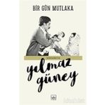 Bir Gün Mutlaka - Yılmaz Güney