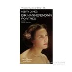 Bir Hanımefendinin Portresi - Henry James