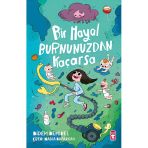 Bir Hayal Burnunuzdan Kaçarsa Didem Demirel 2-3.Sınıf Timaş Çocuk