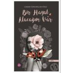 Bir Hayat Alacağım Var - Canan Türkarslan Kiraz