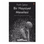 Bir Haysiyet Meselesi - Fatih Şeker