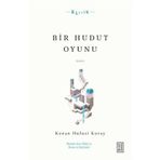 Bir Hudut Oyunu - Kenan Hulusi Koray