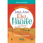 Bir Hukuk Dâhisi İmam Azam Ebu Hanife - Meleknur Özdoruk