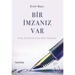 Bir İmzanız Var - Ersin Bayrı