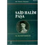 BIR İSLAMCI DÜŞÜNÜR SAID HALIM PAŞA - M. HANEFI BOSTAN