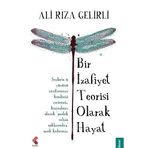 Bir İzafiyet Teorisi Olarak Hayat - Ali Rıza Gelirli