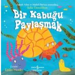 Bir Kabuğu Paylaşmak - Julia Donaldson - Türkiye İş Bankası Kültür Yayınları