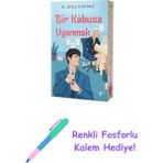 Bir Kabusa Uyanmak + Renkli Fosforlu Kalem - Hayır