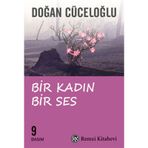 BIR KADIN BIR SES - DOĞAN CÜCELOĞLU