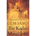 BIR KADIN MASAL İSTER - CEM ŞANCI
