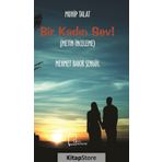 Bir Kadın Sev! - Mehmet Bakır Şengül
