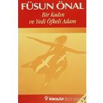 Bir Kadın ve Yedi Öfkeli Adam - Füsun Önal