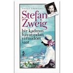 Bir Kadının Hayatından Yirmidört Saat - Stefan Zweig - Venedik Yayınları