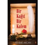 Bir Kağıt Bir Kalem - Fehime Akcan