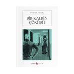 Bir Kalbin Çöküşü Cep Boy - Stefan Zweig