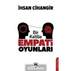 Bir Katille Empati Oyunları - İhsan Cihangir