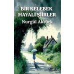 Bir Kelebek Hayali Şiirler Gülnar Yayınları