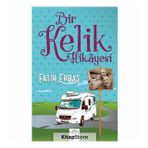 Bir Kelik Hikayesi - Fatih Erbaş