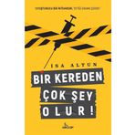Bir Kereden Çok Şey Olur - İsa Altun