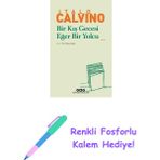 Bir Kış Gecesi Eğer Bir Yolcu + Renkli Fosforlu Kalem - Hayır