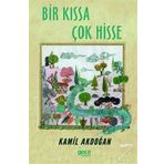 Bir Kıssa Çok Hisse - Kamil Akdoğan