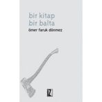 BIR KITAP BIR BALTA - ÖMER FARUK DÖNMEZ