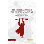 Bir Kızılbaş Ozanı Pir Sultan Abdal Mehmet Özgür Ersan