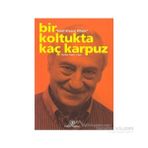 Bir Koltukta Kaç Karpuz - Halit Kıvanç Kitabı-Aydın Engin