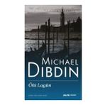 Bir Komiser Zen Macerası 4 - Ölü Lagün - Michael Dibdin