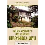 BIR KÖY MONOGRAFISI RIZE - KALKANDERE HÜSEYİNHOCA KÖYÜ - İSHAK GÜVEN GÜVELİOĞLU