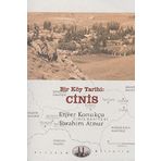 BIR KÖY TARIHI: CINIS - ENVER KONUKÇU;İBRAHİM ATNUR