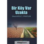 Bir Köy Var Uzakta! - Melih Tuğtağ