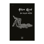 Bir Küçük Delilik - Arzu Uçar