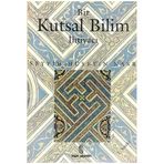 Bir Kutsal Bilim İhtiyacı - Seyyid Hüseyin Nasr