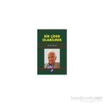 Bir Lider Olabilmek - Warren Bennis