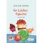 Bir Lütfen Öyküsü Nehir Aydın Gökduman