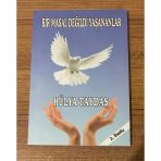 Bir Masal Değildi Yaşananlar - 2. Baskı - İmzalı - (Sahafiye Kitap)