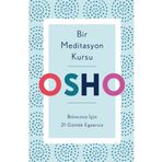 Bir Meditasyon Kursu - Osho - Butik Yayınları