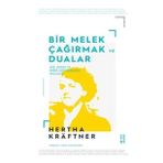Bir Melek Çağırmak ve Dualar Hertha Kraftner