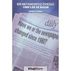 Bir Metamorfoz Öyküsü - Sıdıka Yılmaz